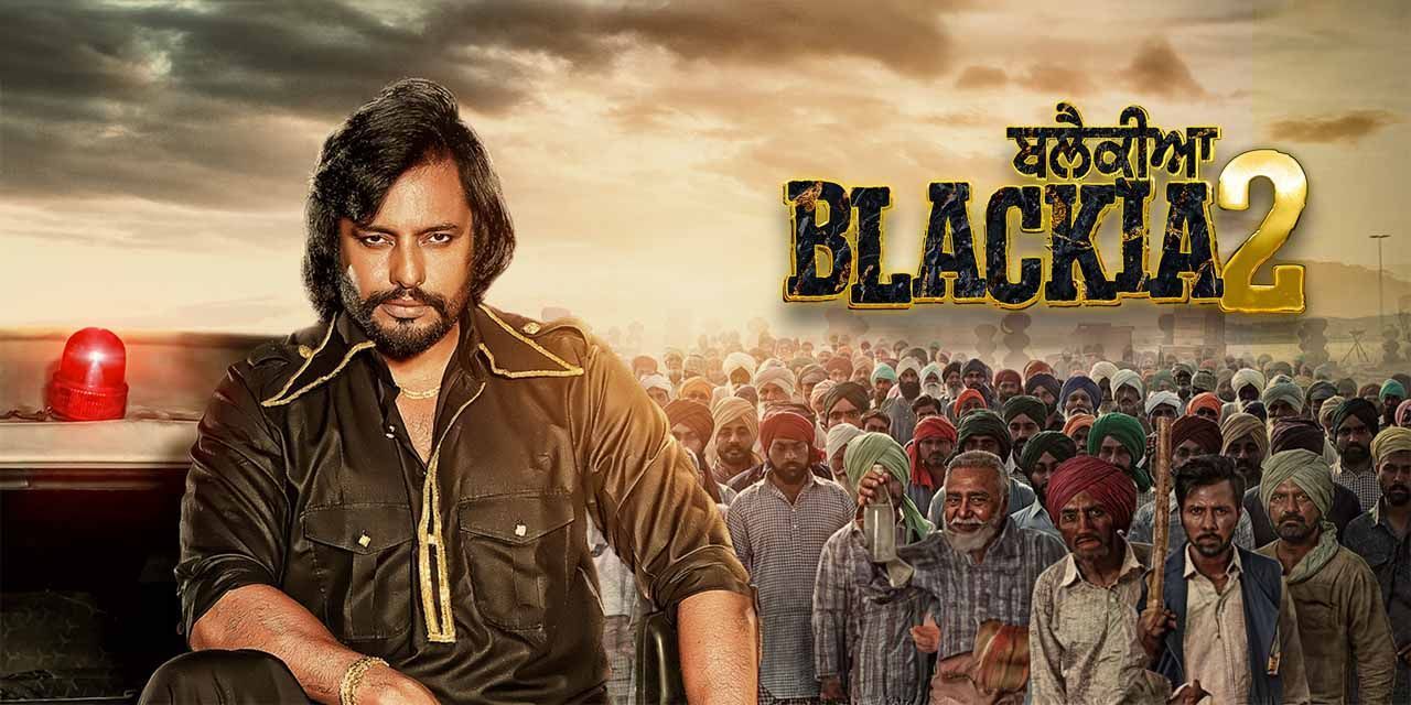 Blackia 2 2024 Punjabi 1080p | 720p | 480p HDRip ESub Download