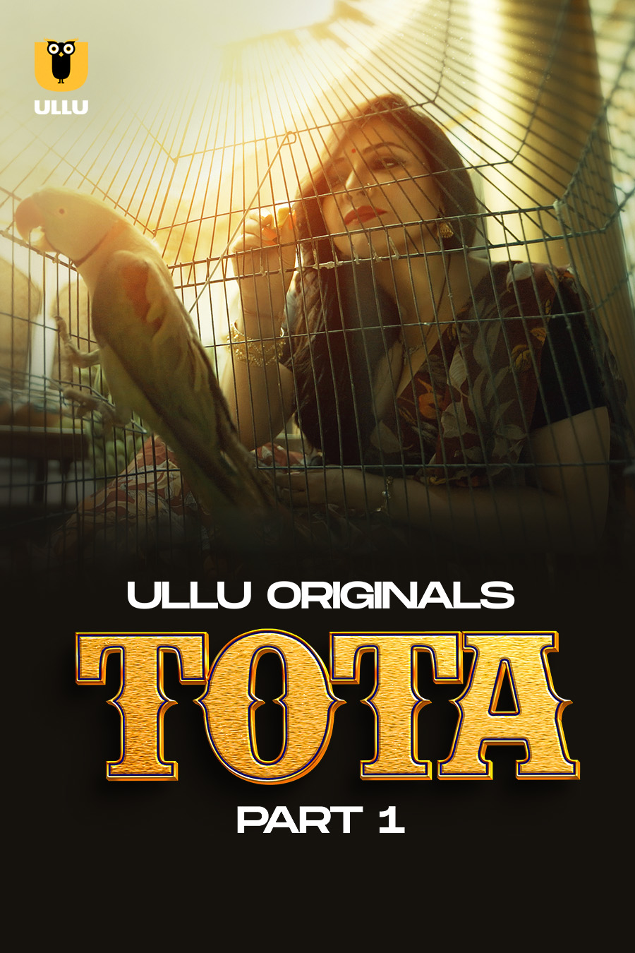 18+ Tota Part 1 2024 Hindi Ullu Web Series 1080p | 720p | 480p HDRip Download