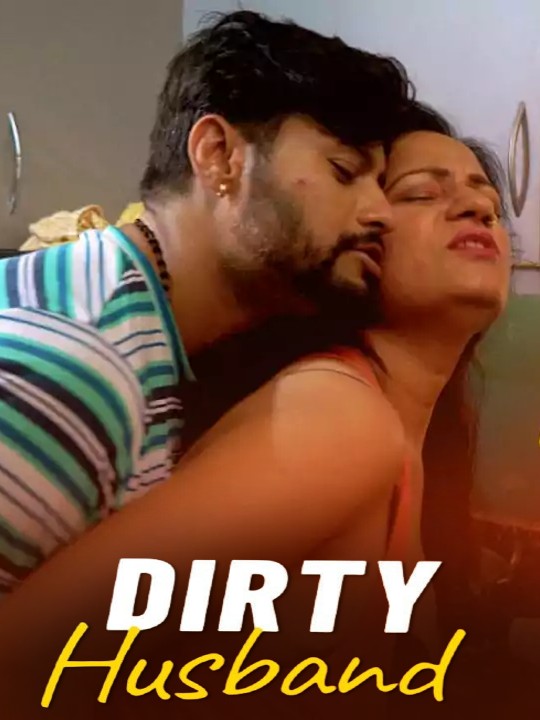 Dirty Husband 2024 Msspicy Hindi Web Series 1080p | 720p HDRip Download