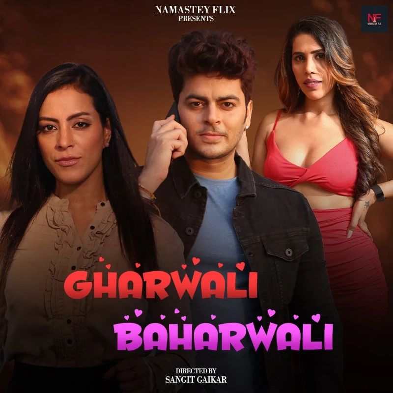 Gharwali Baharwali 2024 Namasteyflix S01E01 Hindi Web Series 1080p | 720p HDRip Download