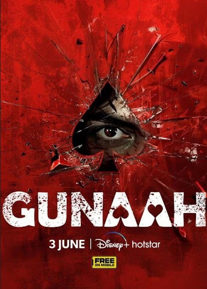 Gunaah 2024 DSNP Hindi S01E01 Web Series 1080p | 720p HDRip Download