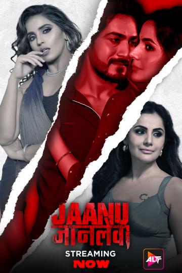 Jaanu Jaanlewa (2024) 480p HDRip AltBalaji Hindi Web Series [350MB]