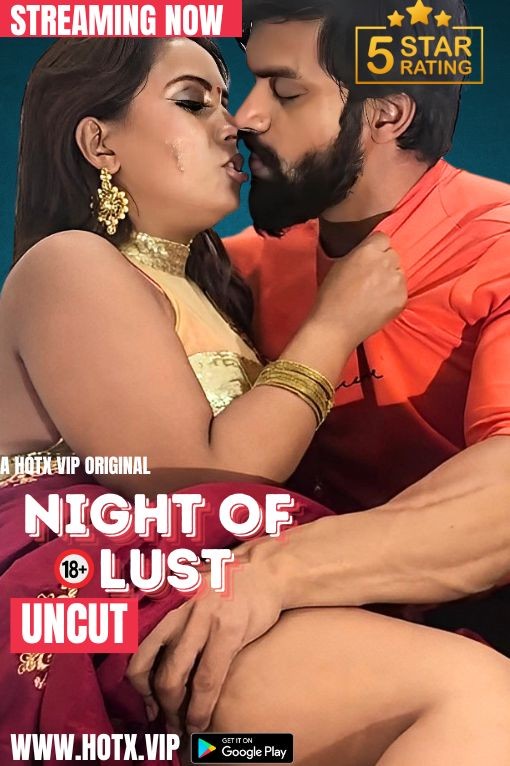 Night Of Lust 2024 HotX Hindi Short Film 1080p | 720p HDRip Download