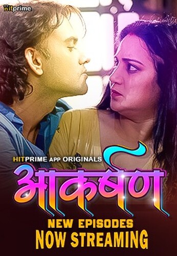 Aakarshan (2024) S01E03T06 480p HDRip Hitprime Hindi Web Series [250MB]
