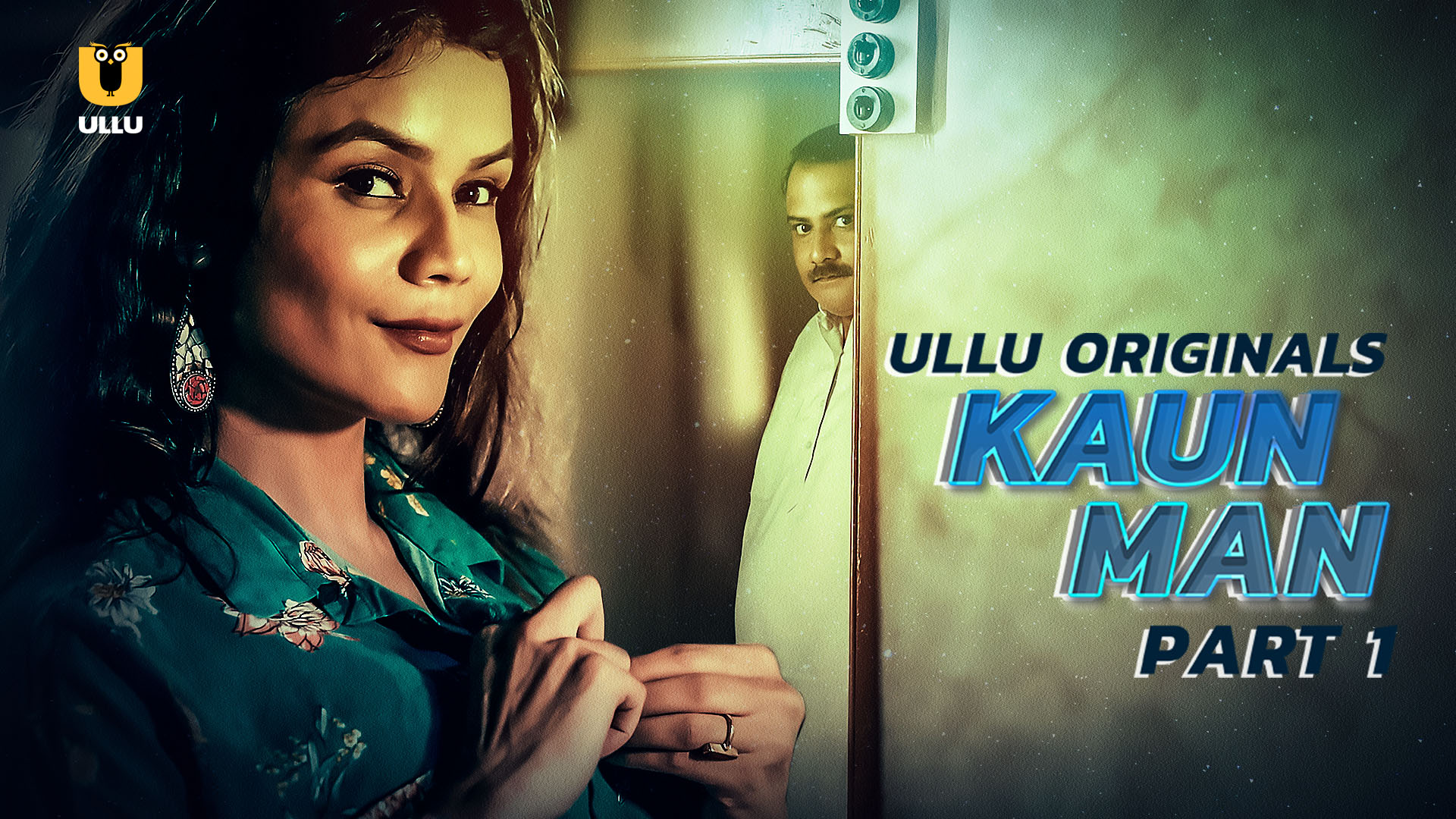 Kaun Man – Part 01 – 2024 – Ullu – Hindi Web Series