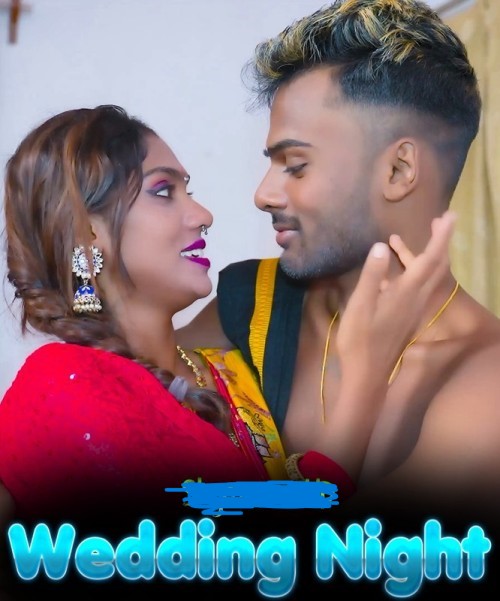Wedding Night (2024) 720p HDRip BindasTimes Hindi Short Flim [300MB]
