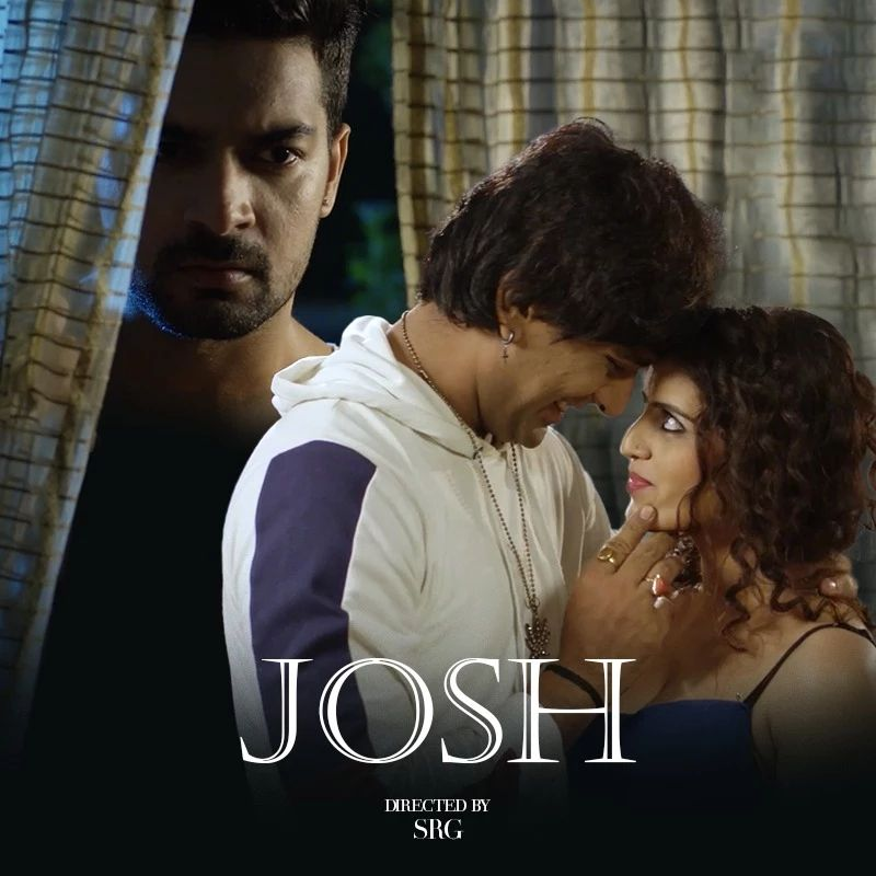 Josh (2024) 720p HDRip Namasteyflix Hindi Short Film [150MB]