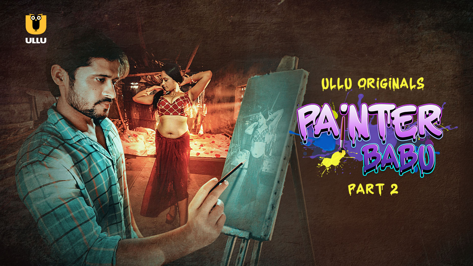 Painter Babu (2024) P02 720p HDRip Ullu Hindi Web Series [600MB]
