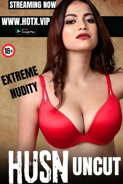 Husn 2024 HotX Hindi Short Film 1080p , 720p HDRip