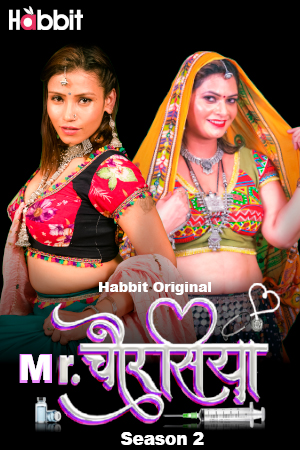 18+ Mr. Chourasiya 2024 HabbitMovies S02 Part 2 Hindi Web Series 720p HDRip 250MB Download