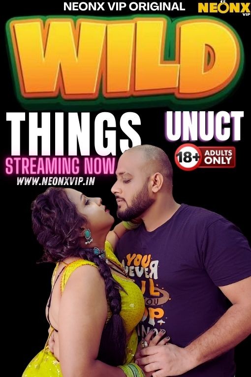 Wild Things (2024) 720p HDRip NeonX Hindi Short Film [300MB]