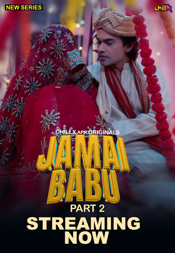 Jamai Babu (2024) E04T06 720p HDRip ChillX Hindi Web Series [350MB]