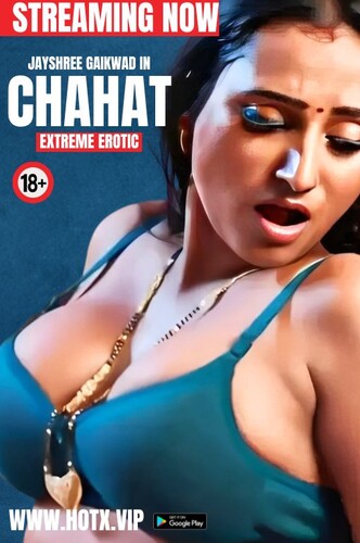 Chahat – 2024 – HotX – Hindi Short Film