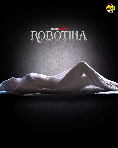 Robotina (2024) S01E01T02 720p HDRip AahaFlix Hindi Web Series [350MB]