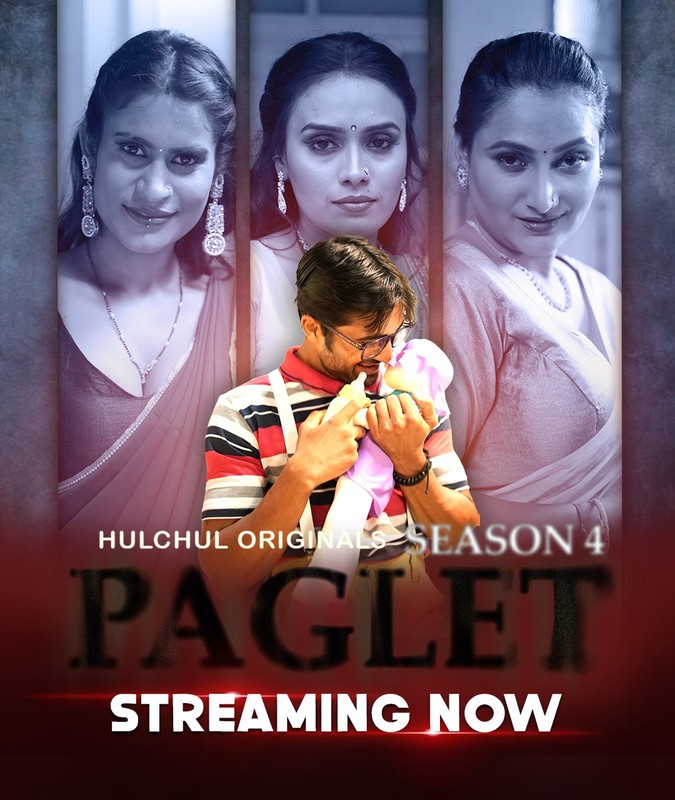 Paglet 2024 S04 Epi 4-6 Hulchul Hindi Web Series 1080p | 720p | 480p HDRip Download