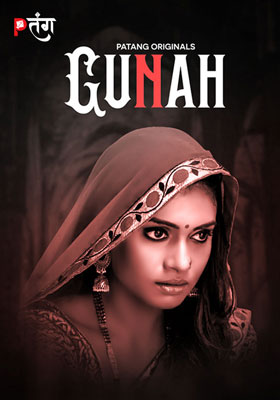 18+ Gunah 2024 S01 Hindi PatangMovies Web Series 1080p | 720p | 480p HDRip Download