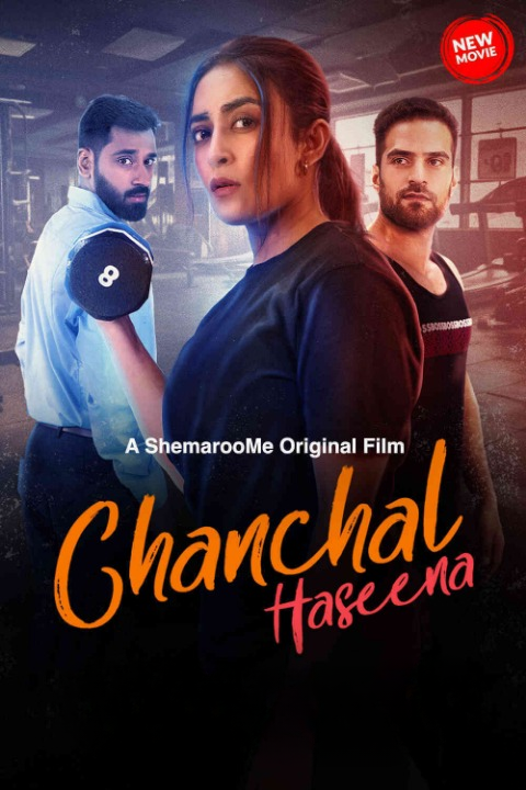 Chanchal Haseena (2024) 480p HDRip Full Hindi Movie [300MB]