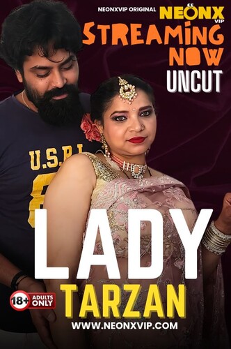 Lady Tarzan 2024 NeonX Hindi Short Film 1080p , 720p HDRip