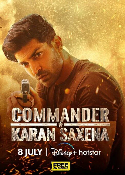 Commander Karan Saxena 2024 S01 Compalate DSNP Hindi Web Series HDRip | 720p | 480p | ESubs