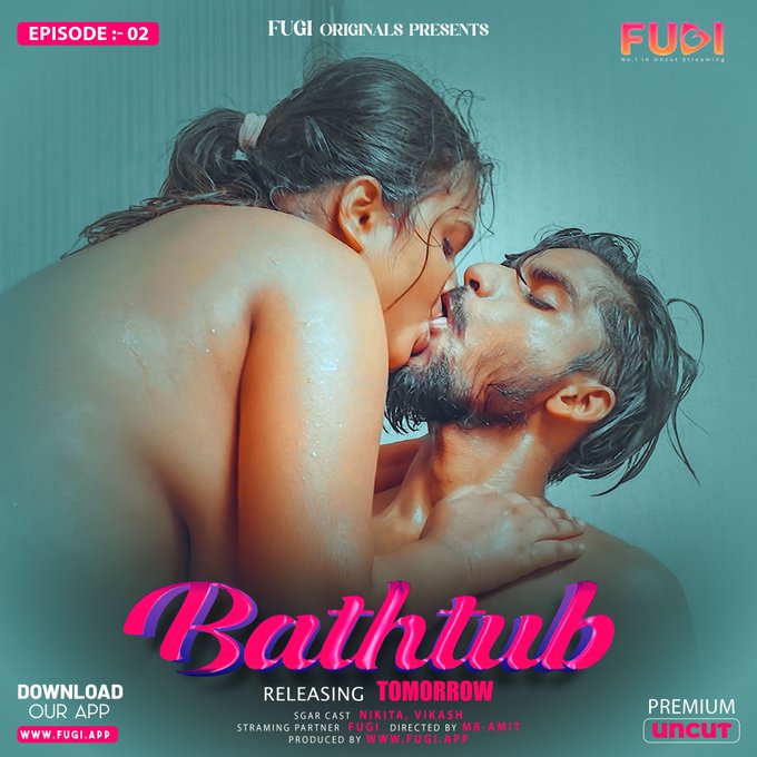 Bathtub 2024 Fugi Web Series [Episode 1-2] 720p HDRip Download