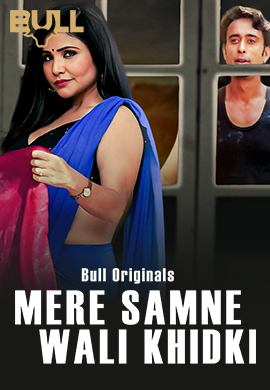 Mere Samne Wali Khidki 2024 S01 Ep01 Bullapp Hindi Web Series 1080p , 720p HDRip