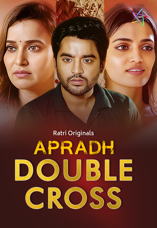 Double Cross (2024) 720p HDRip Ratri Hindi Short Film [250MB]