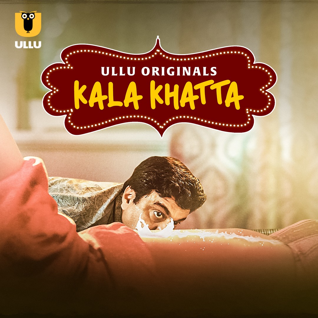 Kala Khatta Part 01 2024 Ullu Hindi Web Series Download