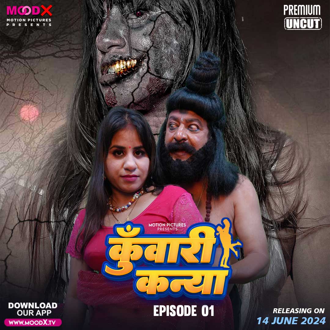 Kuwari Kanya 2024 MoodX S01E01-02 Hindi Web Series 1080p | 720p | 480p HDRip Download