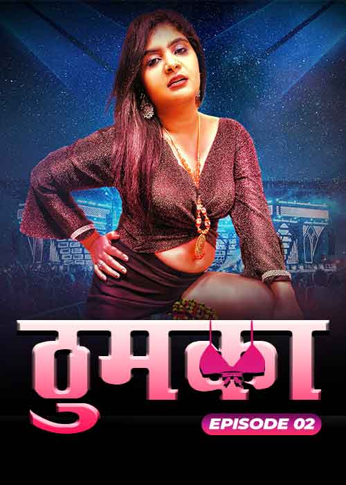 Thumka 2024 Moodx S01E02 Hindi Web Series 1080p , 720p HDRip