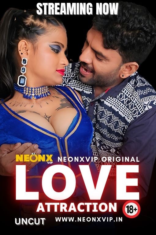 Love Attraction 2024 NeonX Hindi Short Film 1080p | 720p HDRip Download