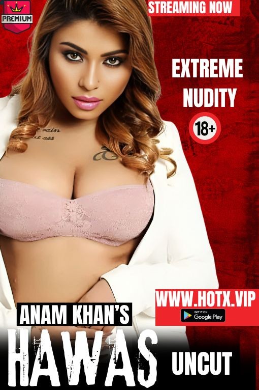 Hawas 2024 HotX Hindi Short Film 1080p | 720p HDRip Download