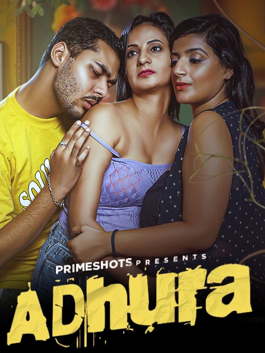 Adhura 2024 PrimeShots Hindi S01Ep02 Web Series 1080p | 720p HDRip Download