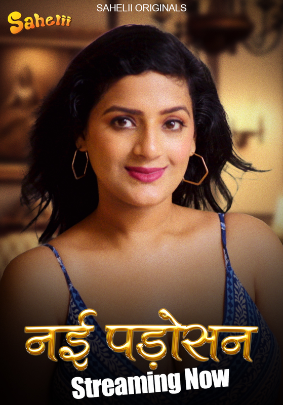 Nayi Padosan (2024) S01E02 720p HDRip Sahelii Hindi Web Series [150MB]