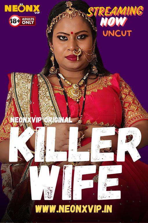 Killer Wife 2024 NeonX Hindi Short Film 1080p | 720p HDRip Download