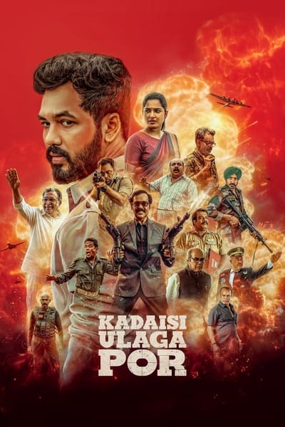 Kadaisi Ulaga Por 2024 Tamil 1080p | 720p | 480p HDRip ESub Download