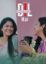 Dil Dhoondta Hai (2024) S01E01T03 480p HDRip PatangMovies Hindi Web Series [200MB]