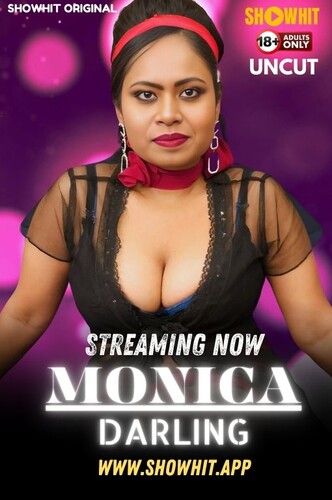 Monica Darling Showhit Hindi Short Film 2024 1080p | 720p HDRip