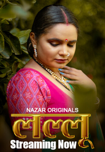 Lallu 2024 Nazar S01 Epi 4-6 Hindi Web Series 1080p | 720p HDRip