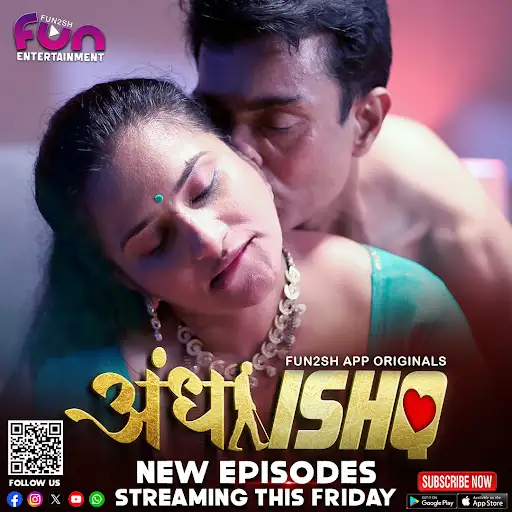 Andha Ishq 2024 Fun2sh S01 Epi 4-6 Hindi Web Series 1080p | 720p | 480p HDRip