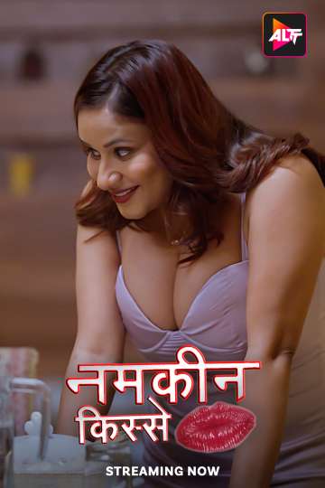 Namkeen Kisse (2024) S01E01T02 720p HDRip ALTBalaji Hindi Web Series [450MB]