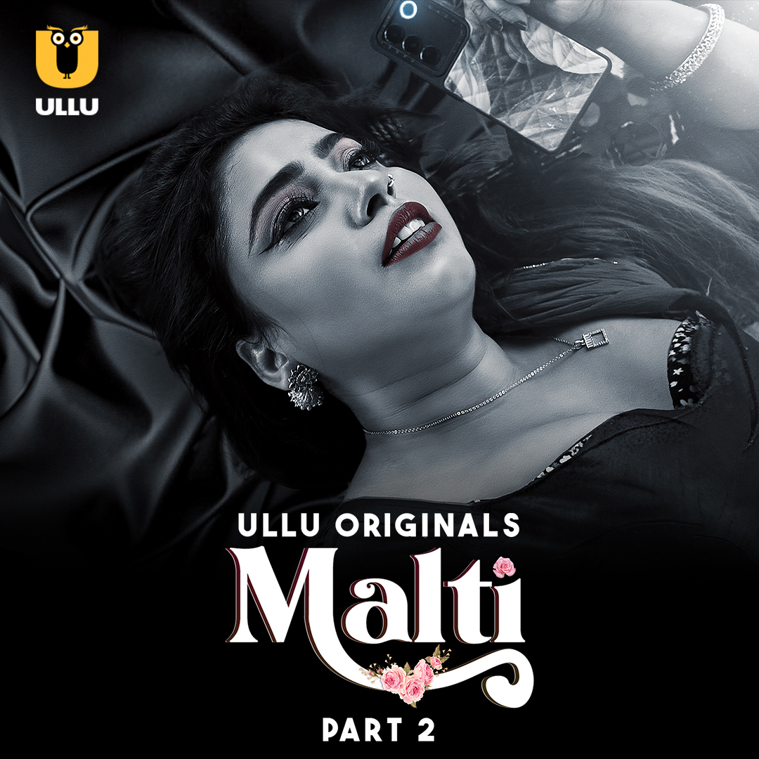 Malti Part 02 2024 Ullu Web Series 1080p | 720p | 480p HDRip Download