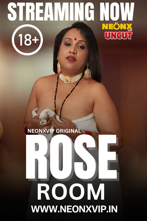 Rose Room (2024) 720p HDRip NeonX Hindi Short Film [250MB]