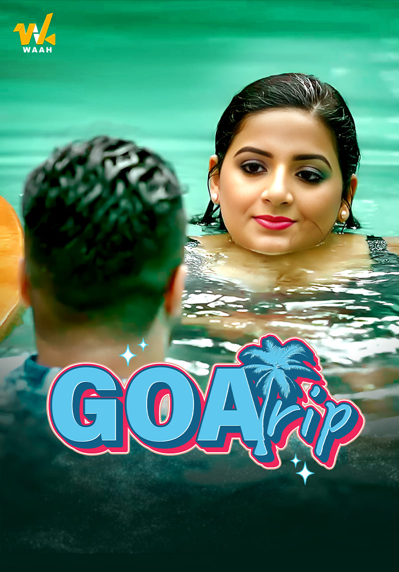 Goa Trip (2024) S01E01T02 720p HDRip Waah Hindi Web Series [200MB]