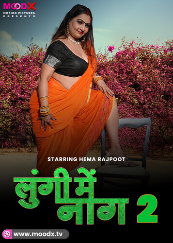 Lungi Me Naag (2024) S01E02 720p HDRip MoodX Hindi Web Series [200MB]