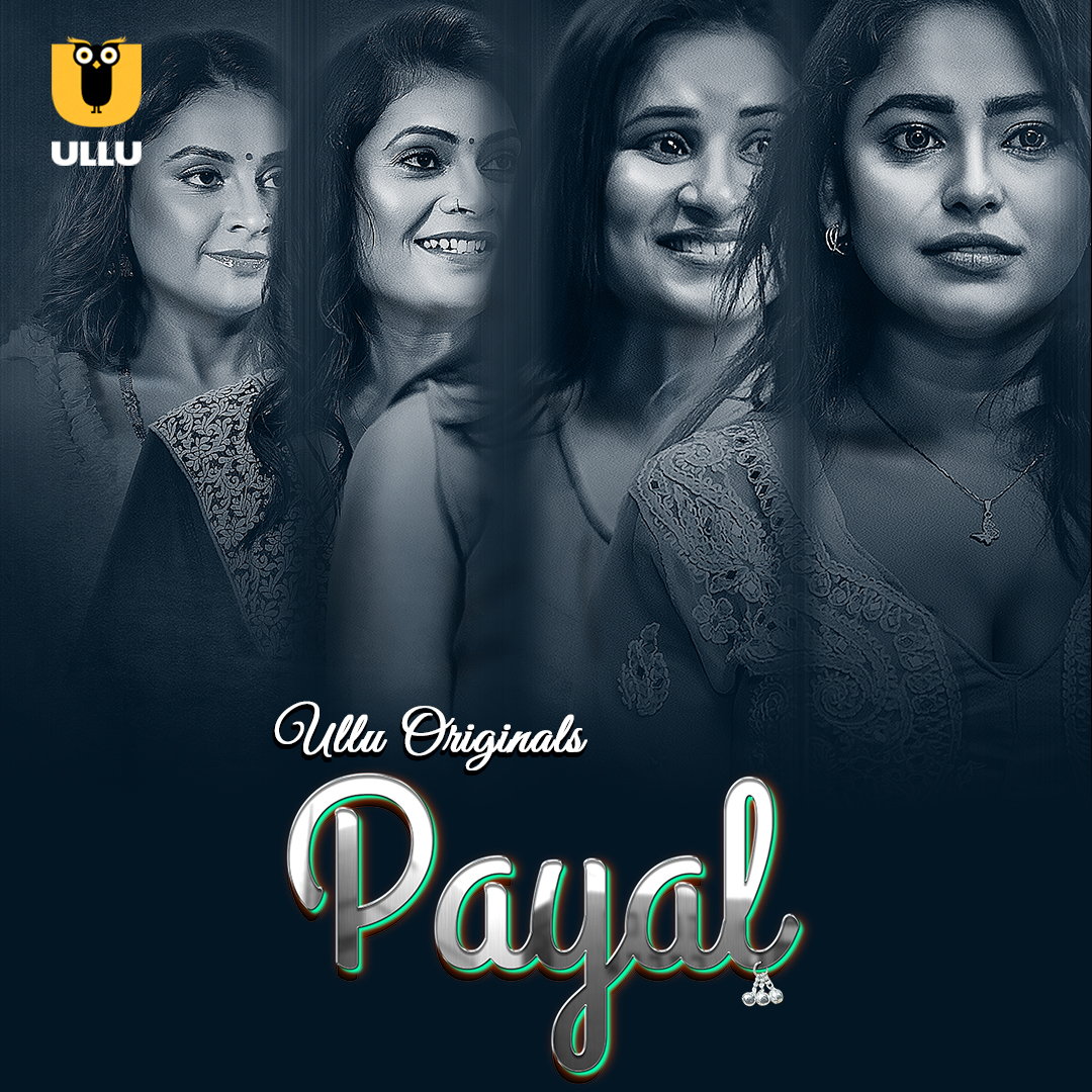 Payal Part 01 (2024) 720p HDRip Ullu Hindi Web Series [800MB]