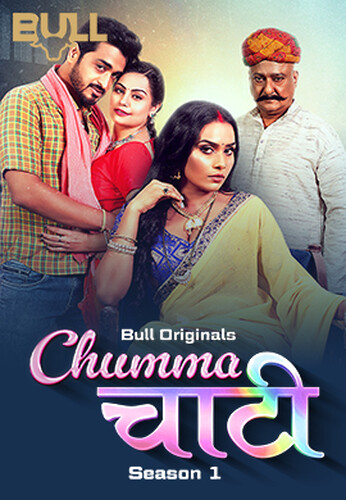 Chumma Chaati (2025) S01E01T02 720p HDRip Bullapp Hindi Web Series [300MB]