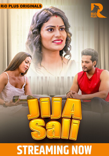 Jija Salii (2025) P01E01T02 720p HDRip Rioplus Hindi Web Series [200MB]