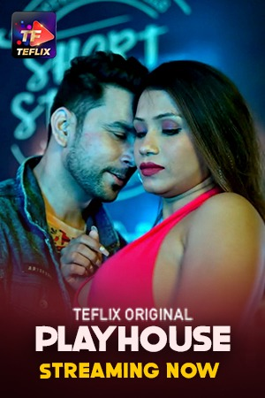 Play House 2025 TeFlix S01E03T04 Hindi Web Series 1080p | 720p HDRip Download