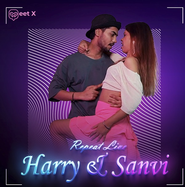 Harry and Sanvi (2025) MeetX Originals Hot Short Film HDRip X264 AAC 1080p | 720p | 480p Download