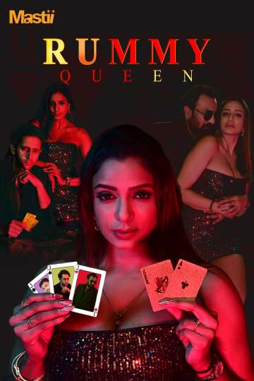 Rummy Queen 2025 Mastii S01 Hindi Web Series 1080p | 720p | 480p HDRip Download